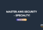 Pass the AWS Certified Security – Specialty (SCS-C02) exam guide