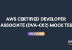 Free mock exam for AWS Certified Developer – Associate (DVA-C02)