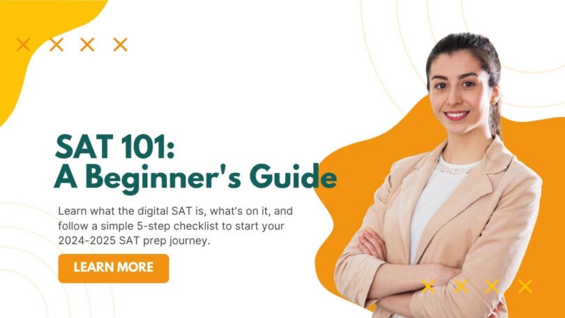 A beginner's guide to the SAT test.